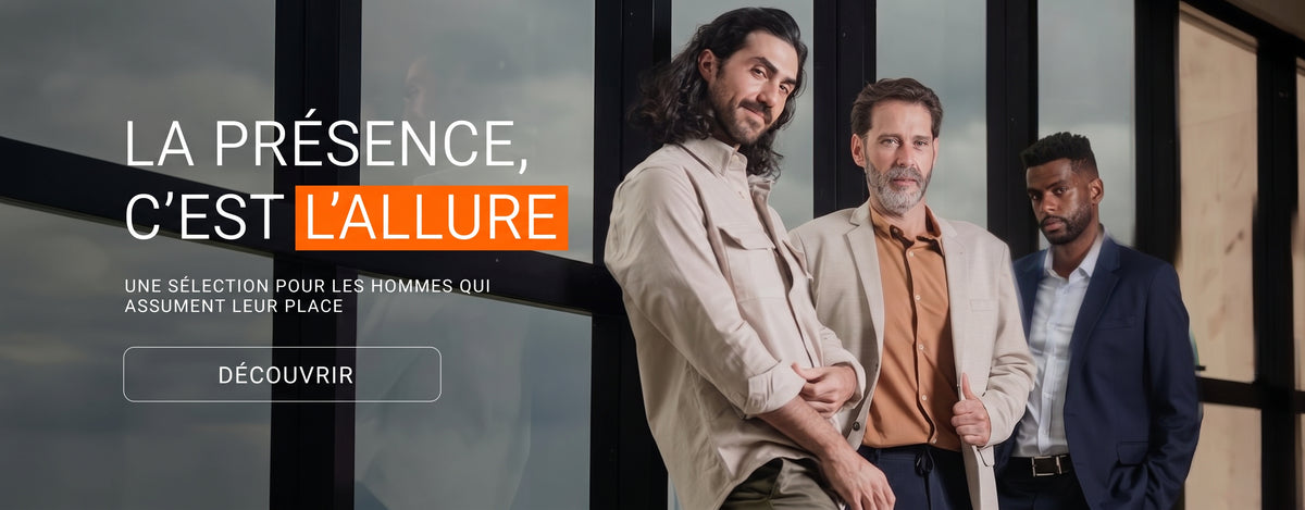 La présence, c'est l'allure. Une sélection pour les hommes qui assument leur place. Découvrir